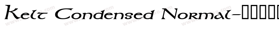 Kelt Condensed Normal字体转换